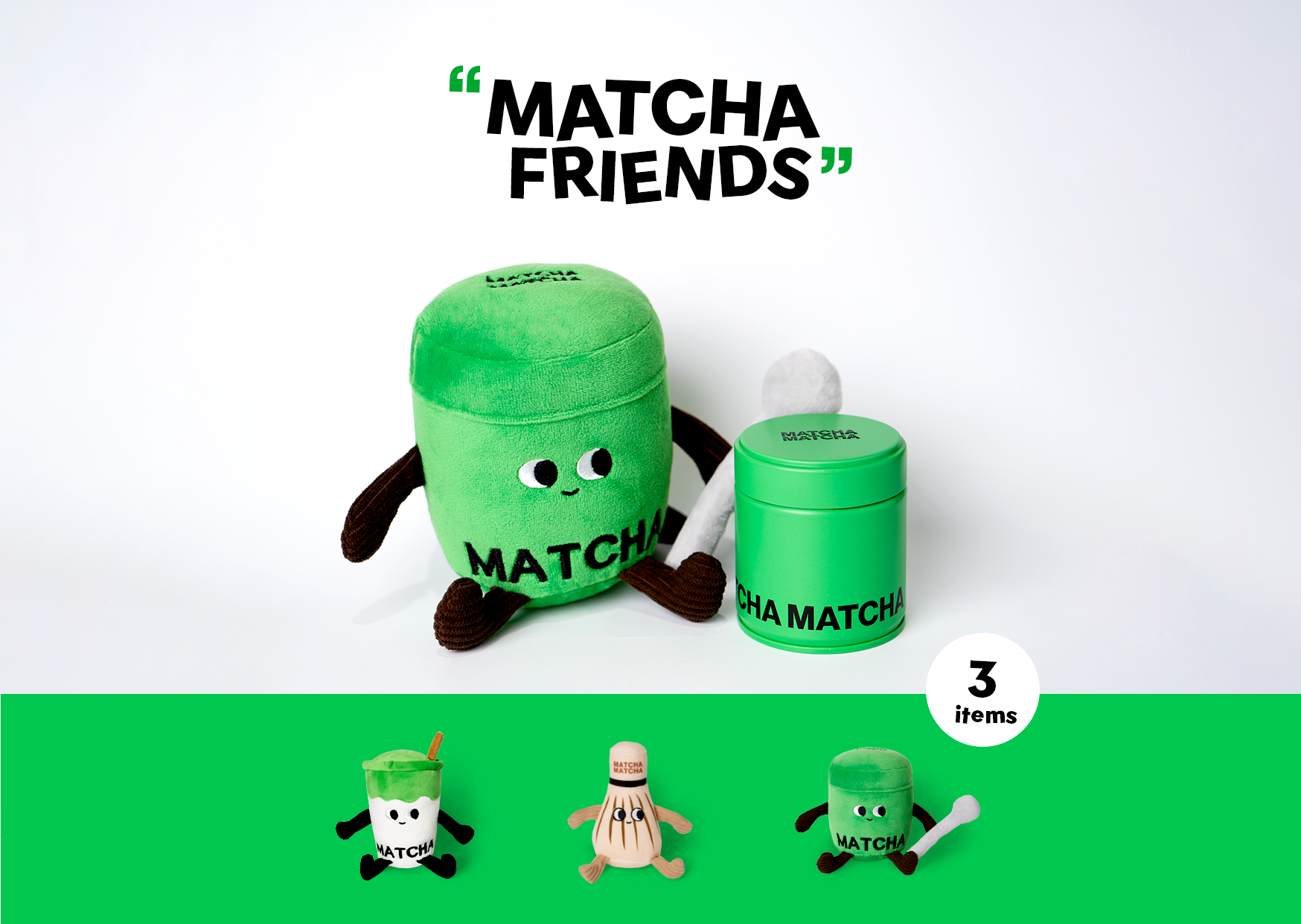 Meet the MATCHA FRIENDS: Junior, Lulu, and Whiskie